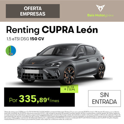 ¡Sin entrada! Renting CUPRA León por 335,89€/mes + IVA ¡Sin entrada! Renting CUPRA León por 335,89€/mes + IVA