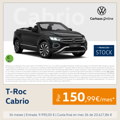 ¡Promoción Stock! T-Roc Cabrio por 150€/mes* ¡Promoción Stock! T-Roc Cabrio por 150€/mes*
