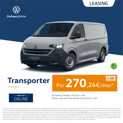 ¡Solo online! Transporter Furgón por solo 270,24€/mes* + IVA ¡Solo online! Transporter Furgón por solo 270,24€/mes* + IVA