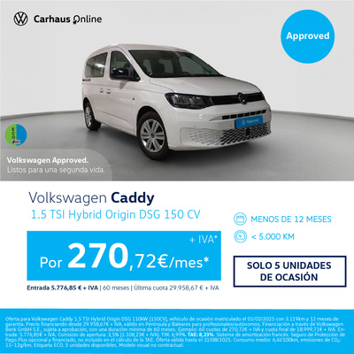 ¡Ocasión! Caddy Origin híbrida por 270,72€/mes* ¡Ocasión! Caddy Origin híbrida por 270,72€/mes*