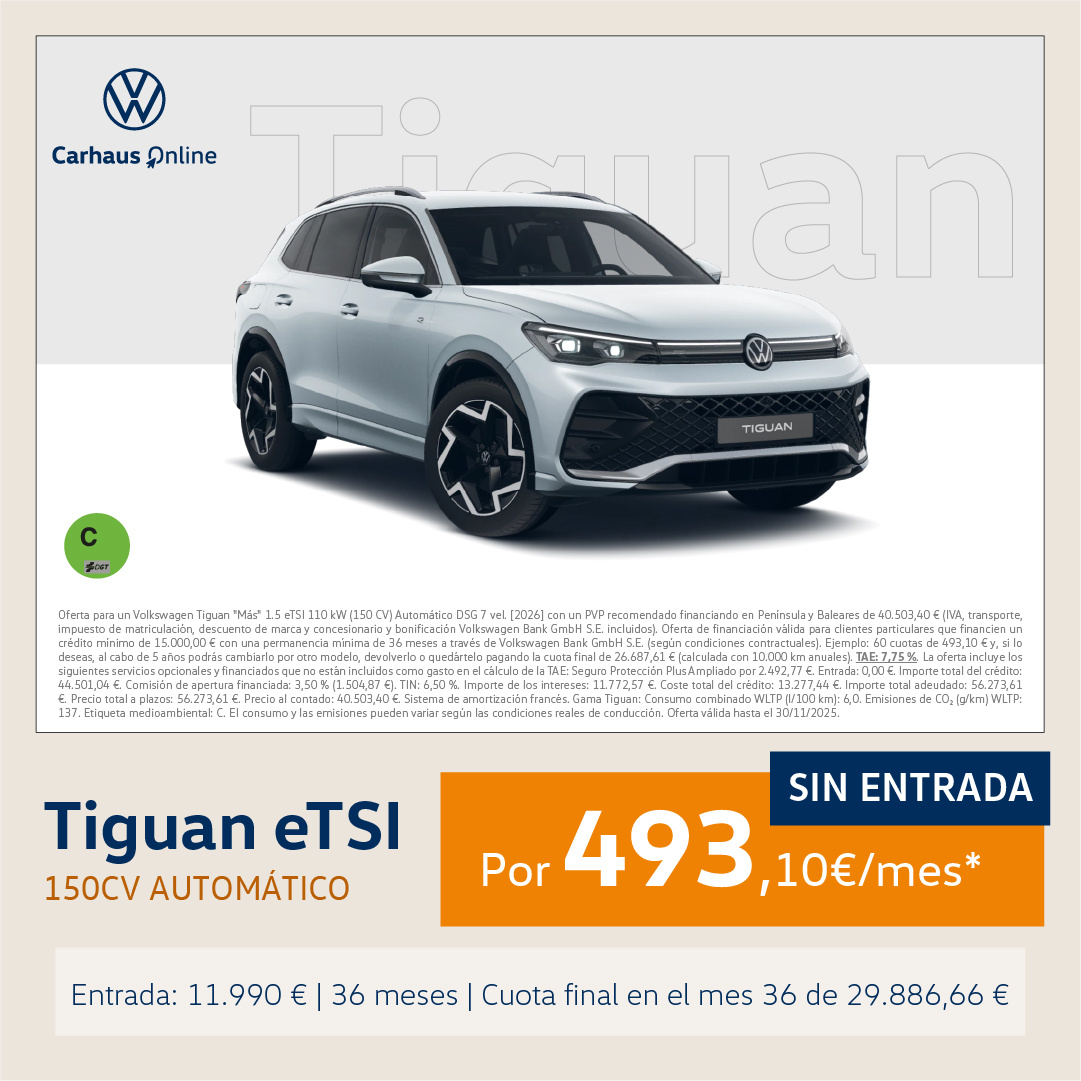 ¡Sólo Online! Tiguan eTSI DSG por 493€/mes* SIN ENTRADA