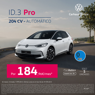¡Solo 5 unidades! Nuevo ID.3 Pro por 184,96€/mes ¡Solo 5 unidades! Nuevo ID.3 Pro por 184,96€/mes