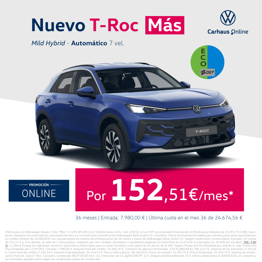 ¡Promoción Online! Nuevo T-Roc Más DSG por 152,51€/mes