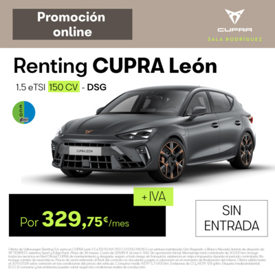 Renting CUPRA León eTSI por 329€/mes ¡Sin Entrada! Renting CUPRA León eTSI por 329€/mes ¡Sin Entrada!