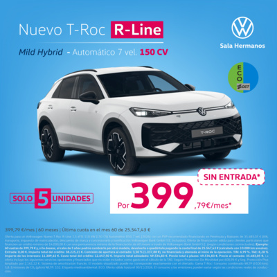 ¡Sin Entrada! Nuevo T-Roc R-Line por 399,79 €/mes ¡Sin Entrada! Nuevo T-Roc R-Line por 399,79 €/mes