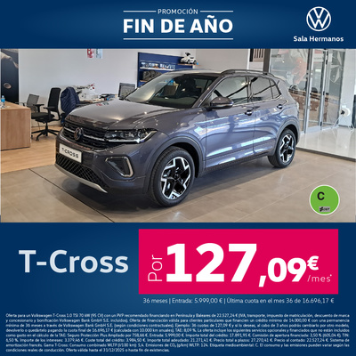¡Aprovecha antes de que termine el año! T-Cross Más por 127€/mes* ¡Aprovecha antes de que termine el año! T-Cross Más por 127€/mes*