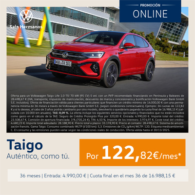¡Solo este mes! Consigue un Taigo por 122,82€/mes* ¡Solo este mes! Consigue un Taigo por 122,82€/mes*