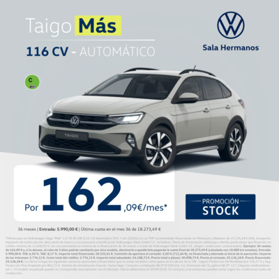 Exclusivo Sala Hermanos, Consigue tu Taigo por 162€/mes* Exclusivo Sala Hermanos, Consigue tu Taigo por 162€/mes*