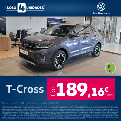 Solo 4 unidades del Volkswagen T-Cross desde 189 €/mes.* Solo 4 unidades del Volkswagen T-Cross desde 189 €/mes.*