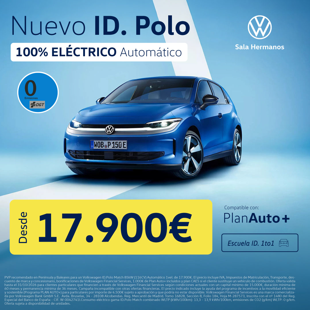 ¡Stock final! Nuevo ID. Polo 100% eléctrico desde 17.900 €* · Sala Hermanos