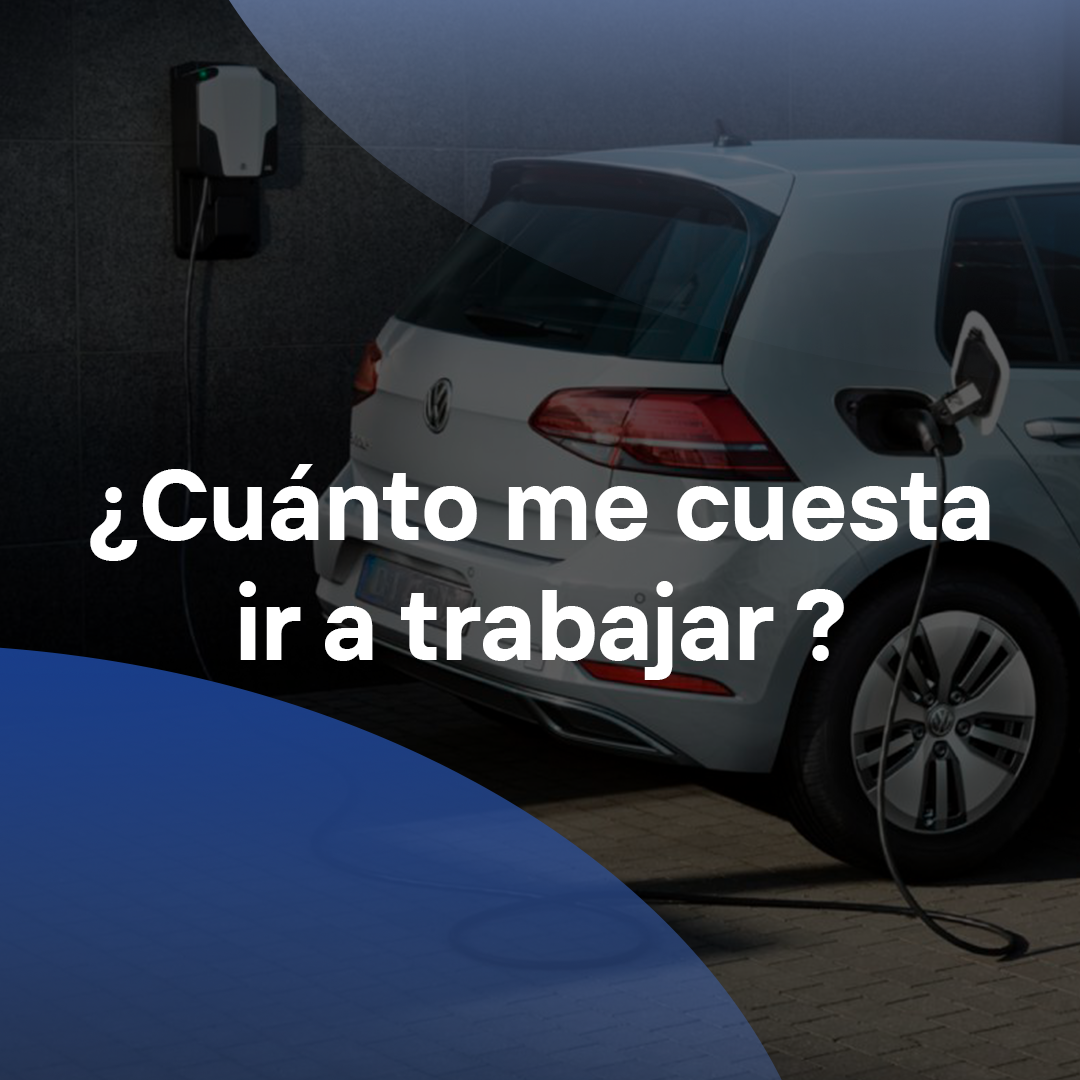¿ Cuánto me cuesta ir a trabajar ?
